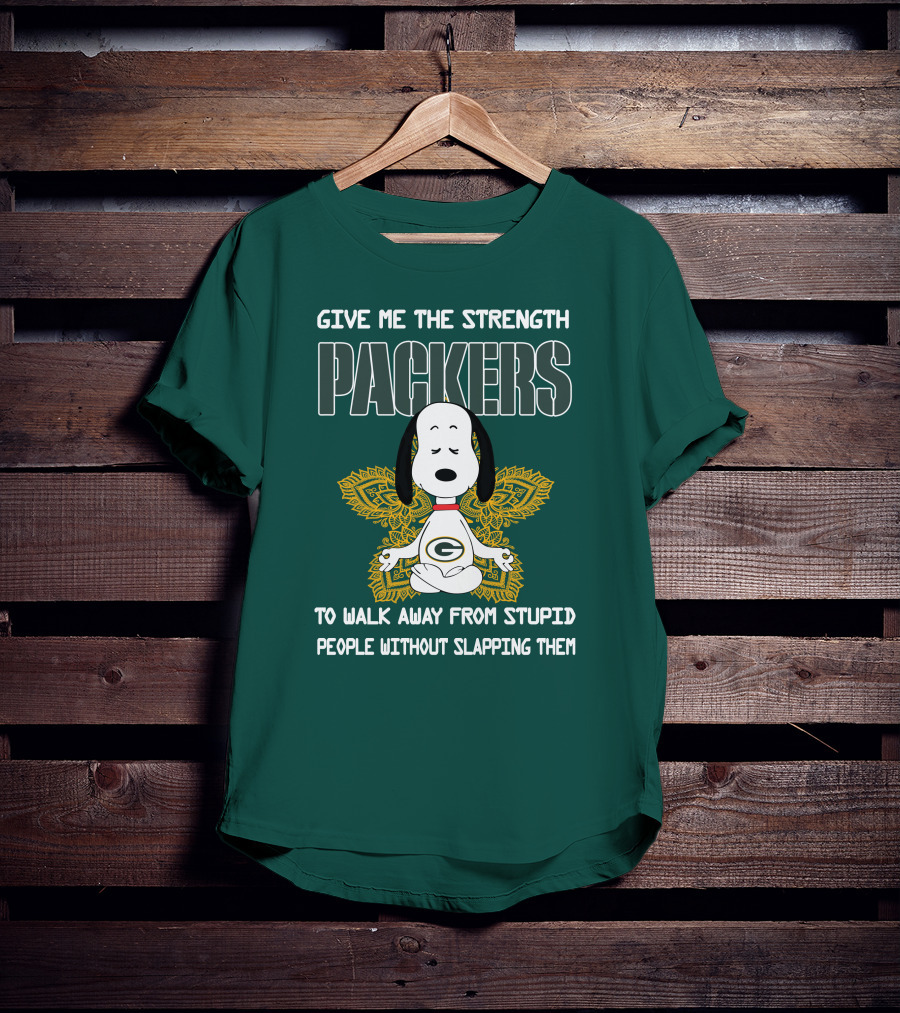 Packers Snoopy Yoga Give Me The Strength To Walk Away From Stupid People Without Slapping Them T-Shirt