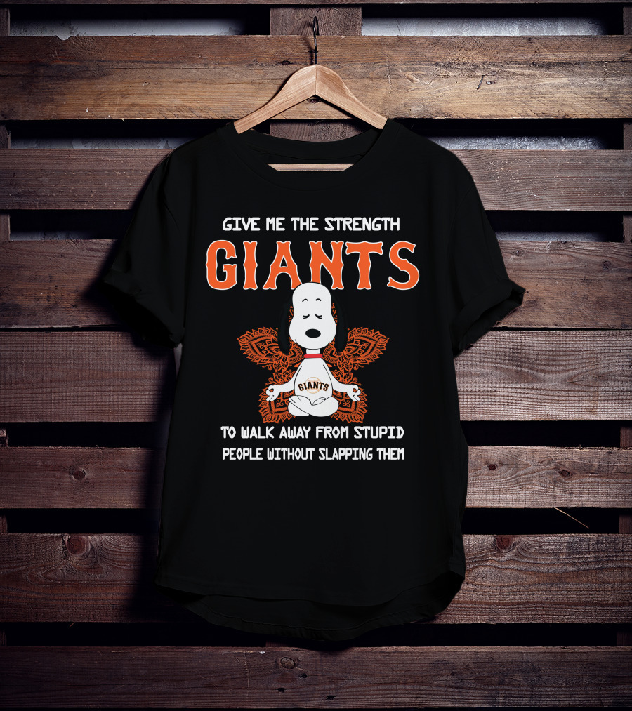 Give Me The Strength Giants Snoopy Yoga To Walk Away From Stupid People Without Slapping Them T-Shirt