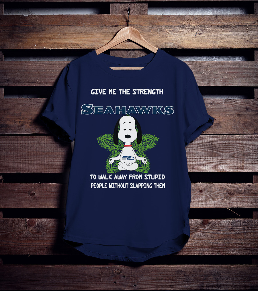 Seahawks Snoopy Yoga Give Me The Strength To Walk Away From Stupid People Without Slapping Them T-Shirt