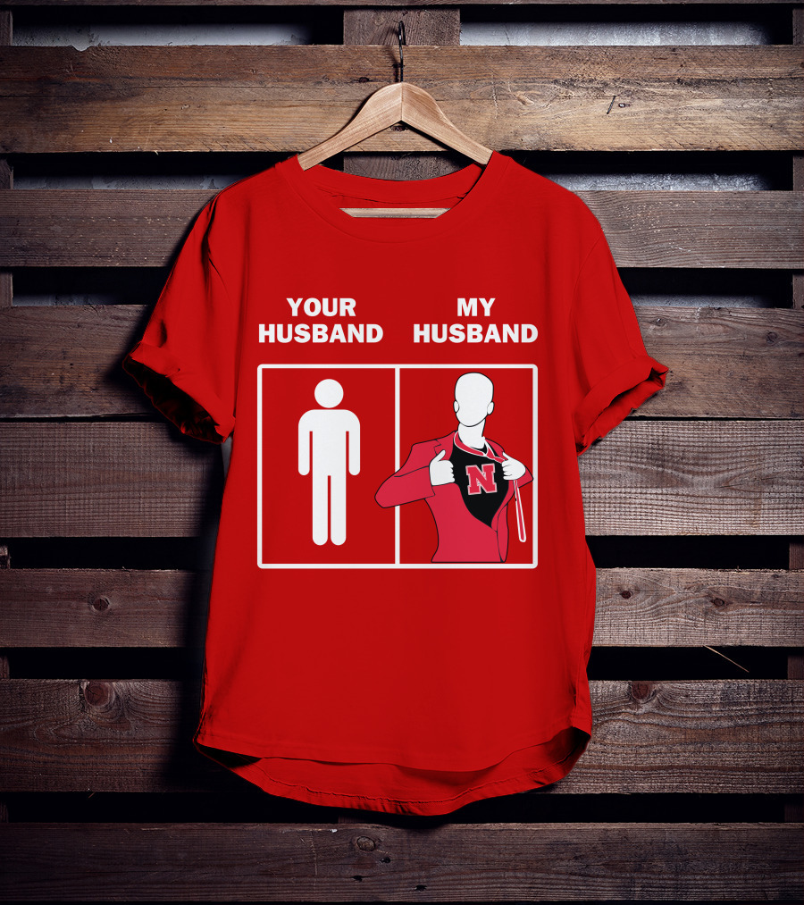 Nebraska Cornhuskers Your Husband My Husband Red Suit Open N T-Shirt