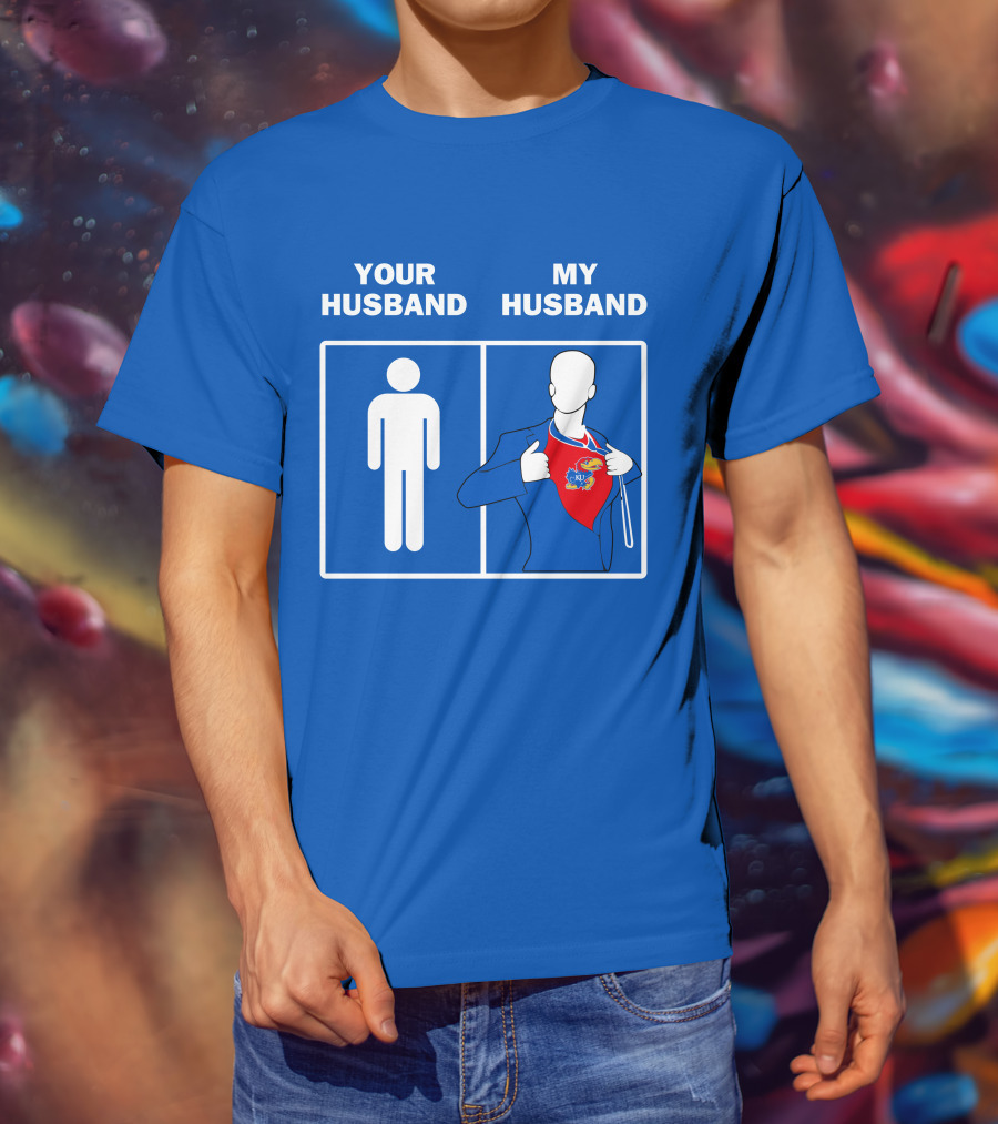 Kansas Jayhawks Your Husband My Husband Super Fan T-Shirt