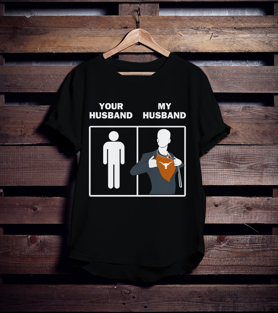 Your Husband My Husband Longhorn Logo Superman Reveal T-Shirt
