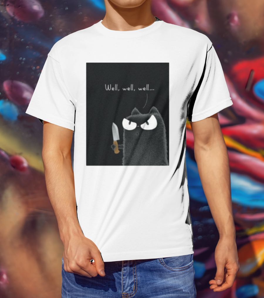 Well Well Well Purrinink Black Cat Knife Humor T-Shirt
