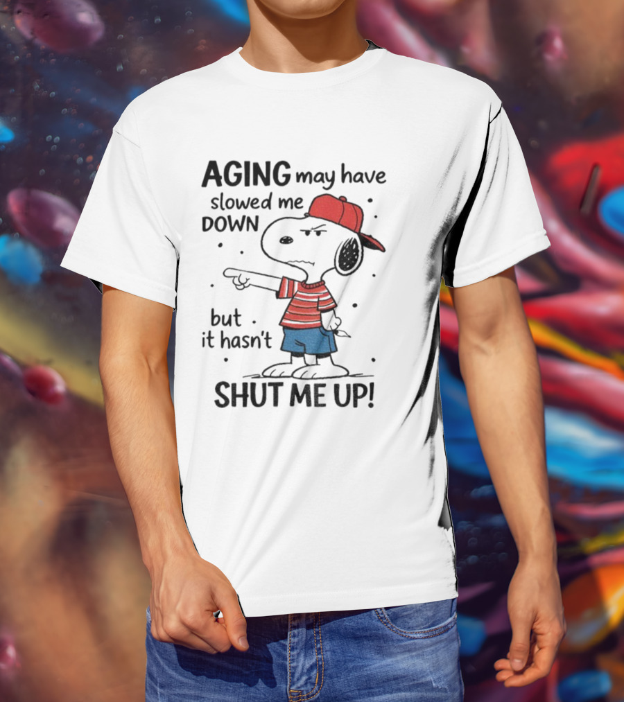 Snoopy Aging May Have Slowed Me Down But It Hasn't Shut Me Up Red Hat Striped Blue Shorts T-Shirt