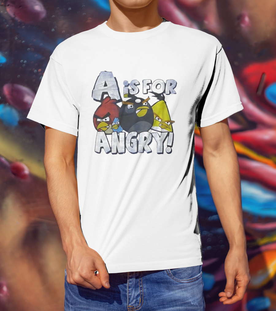 A Is For Angry Birds Characters Text Design T-Shirt