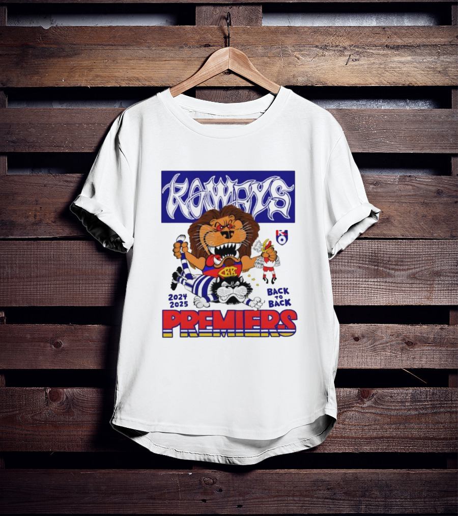 Brisbane Lions Rowdy Premiers 2024 2025 Back To Back T-Shirt