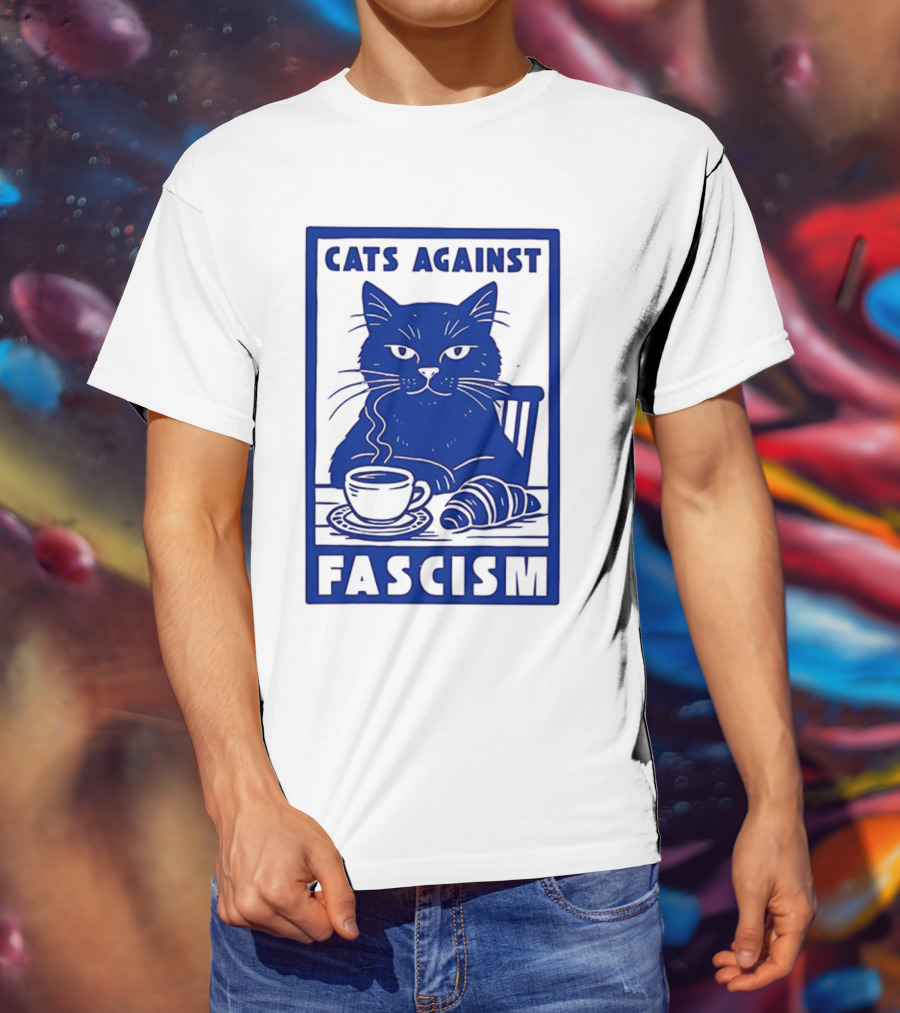 Cats Against Fascism Coffee And Croissant T-Shirt