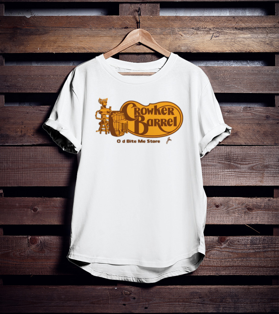 Crowker Barrel The Old Bite Me Store T-Shirt
