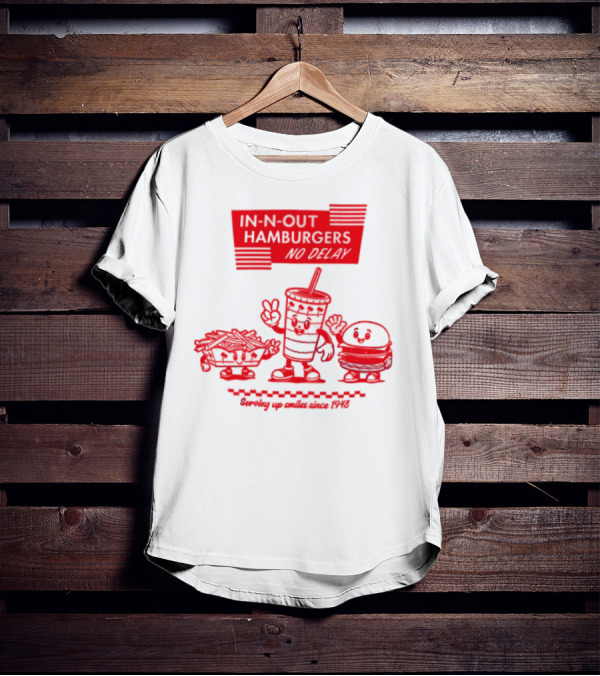 In N Out Hamburgers Happy Drink And Burger Serving Up Smiles Since 1948 T-Shirt