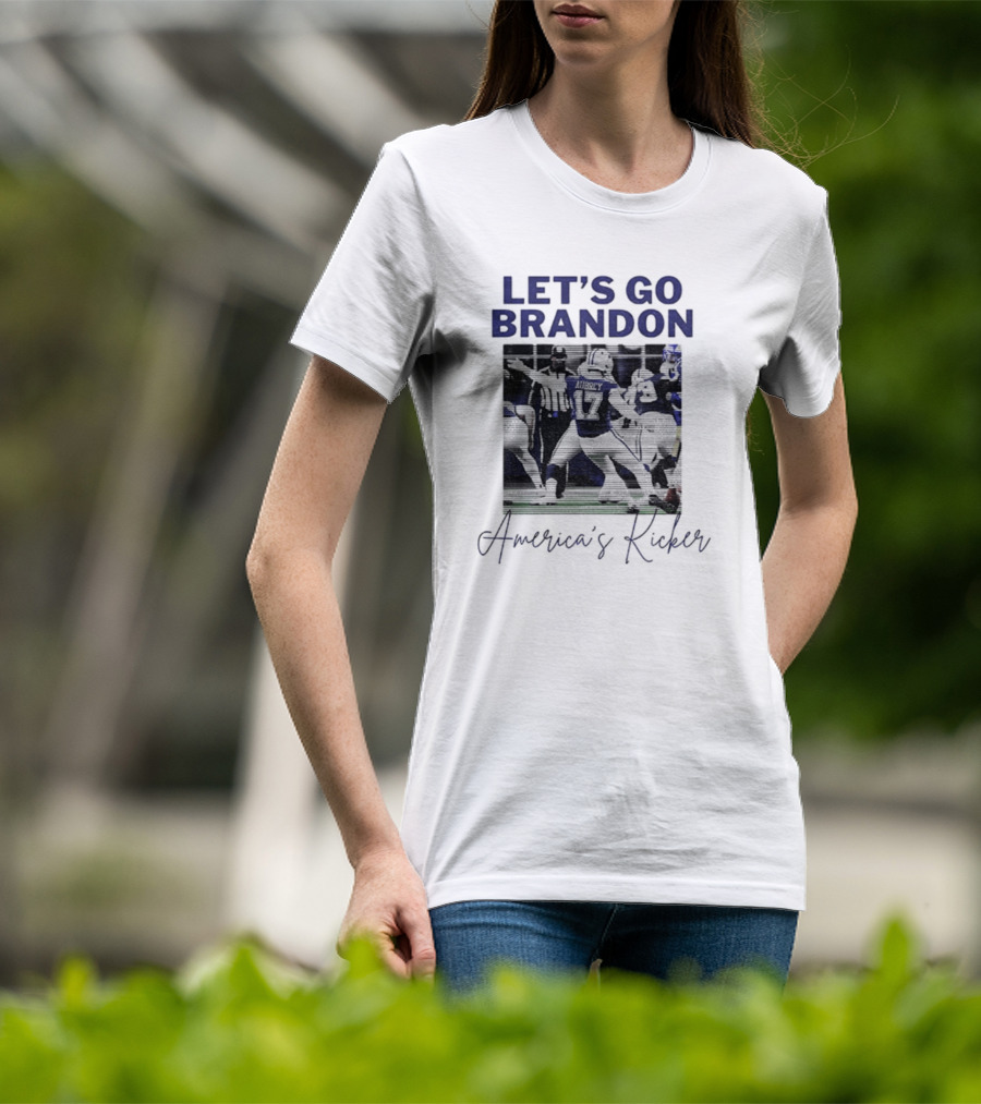 Let's Go Brandon America's Kicker Dallas Cowboys T-Shirt