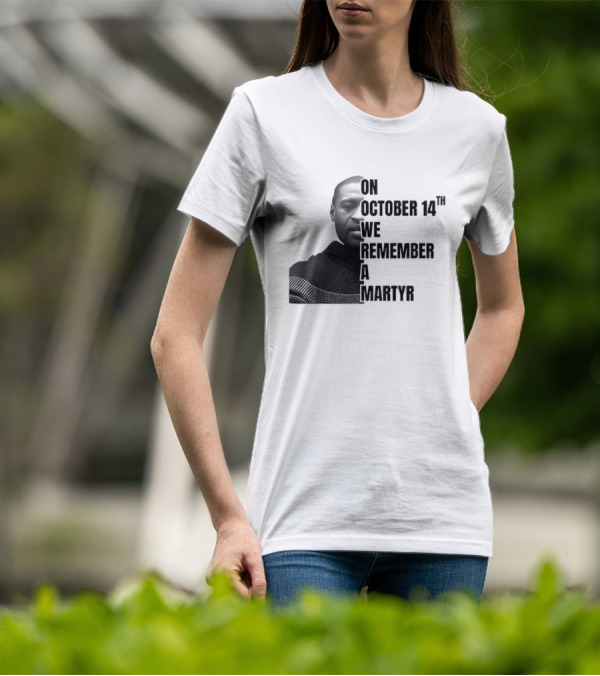George Floyd On October 14th We Remember A Martyr T-Shirt