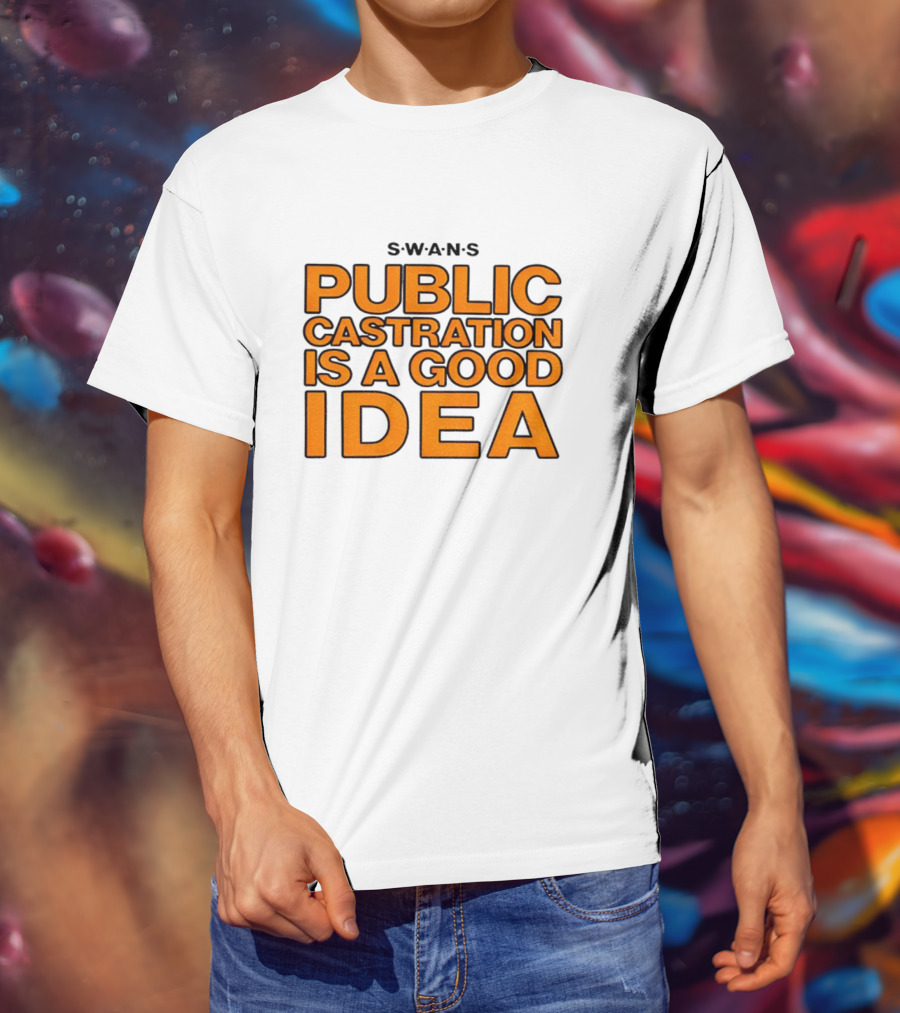 SWANS Public Castration Is A Good Idea Album Text T-Shirt