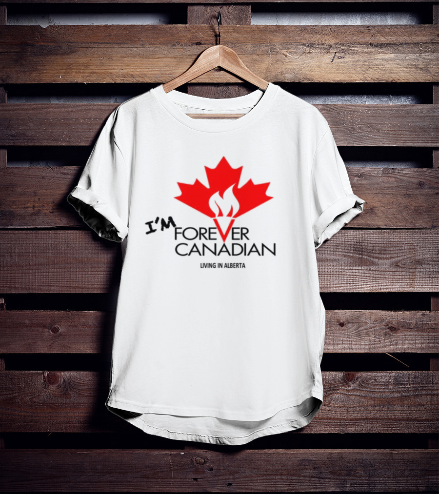 I'm Forever Canadian Living In Alberta Red Maple Leaf Flame Icon T-Shirt
