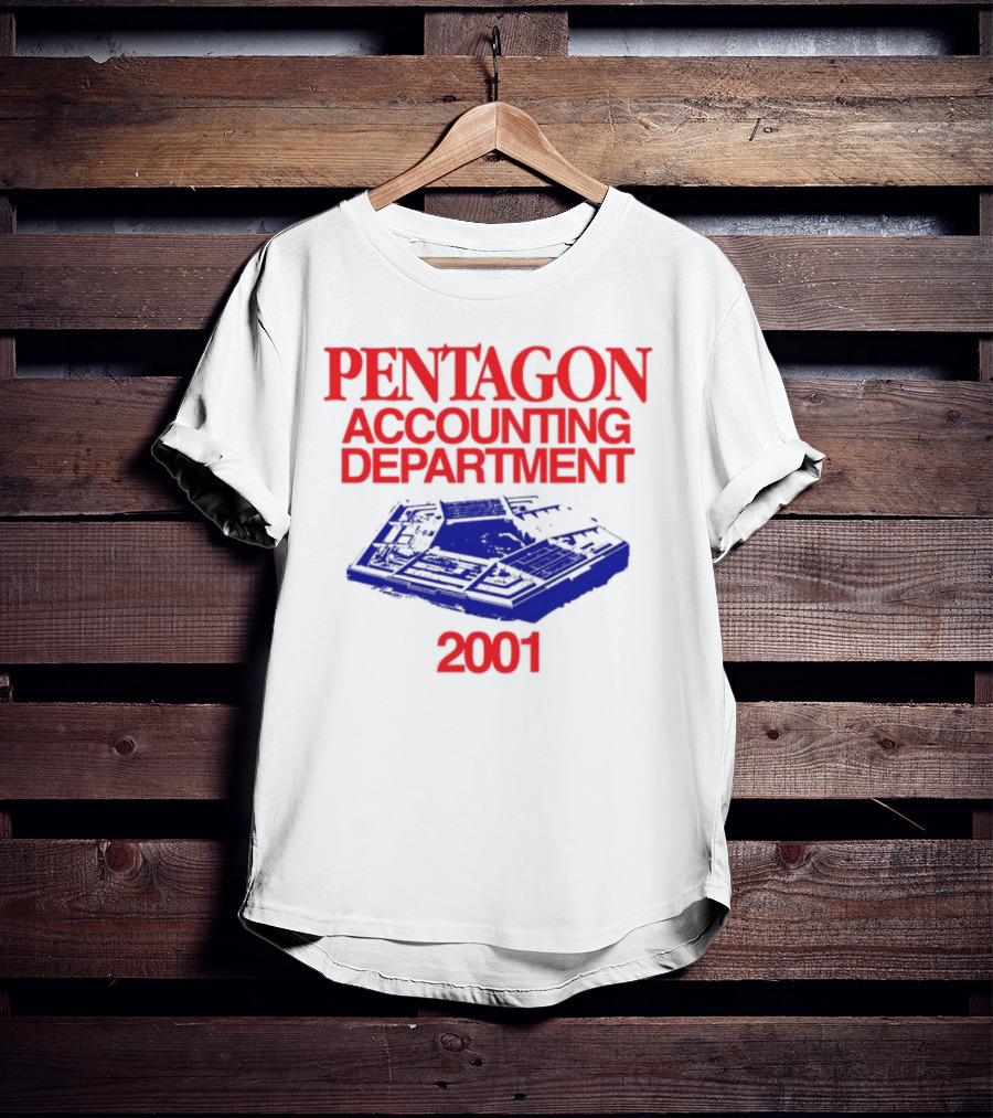 Pentagon Accounting Department 2001 T-Shirt