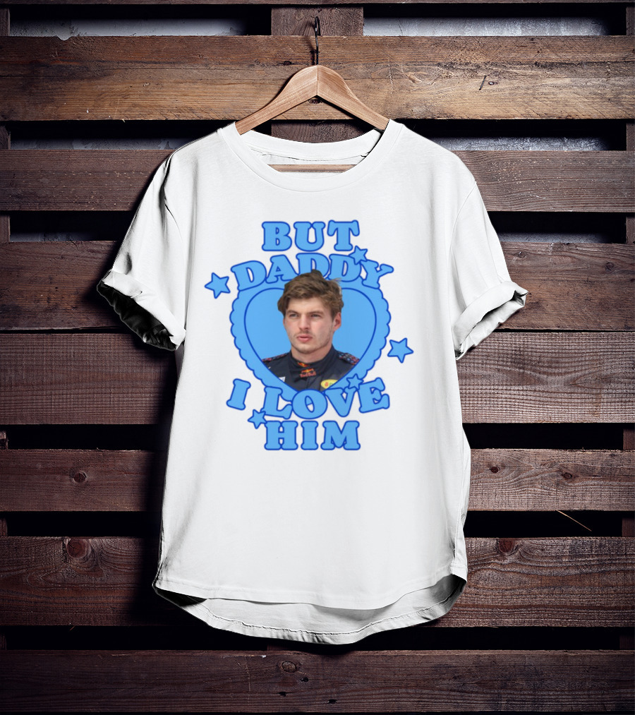 But Daddy I Love Him Max Verstappen Blue Heart Stars T-Shirt