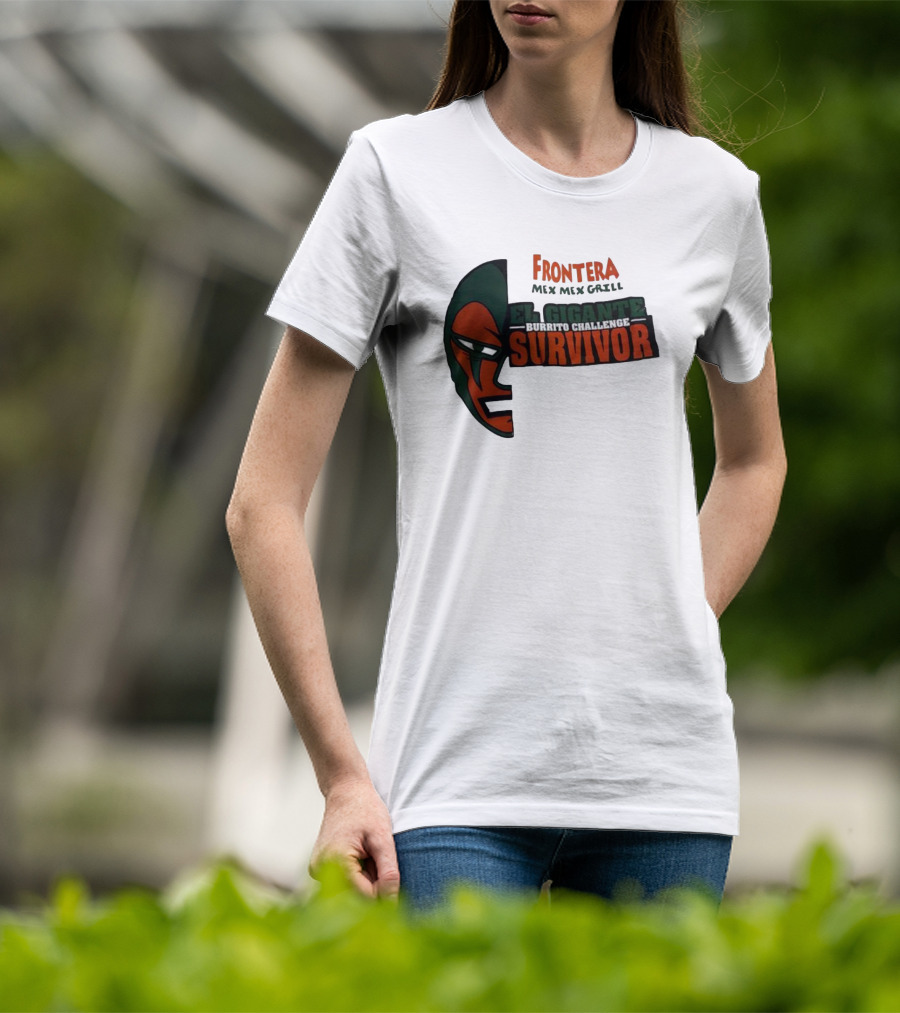 Frontera Mex Mex Grill El Gigante Burrito Challenge Survivor T-Shirt