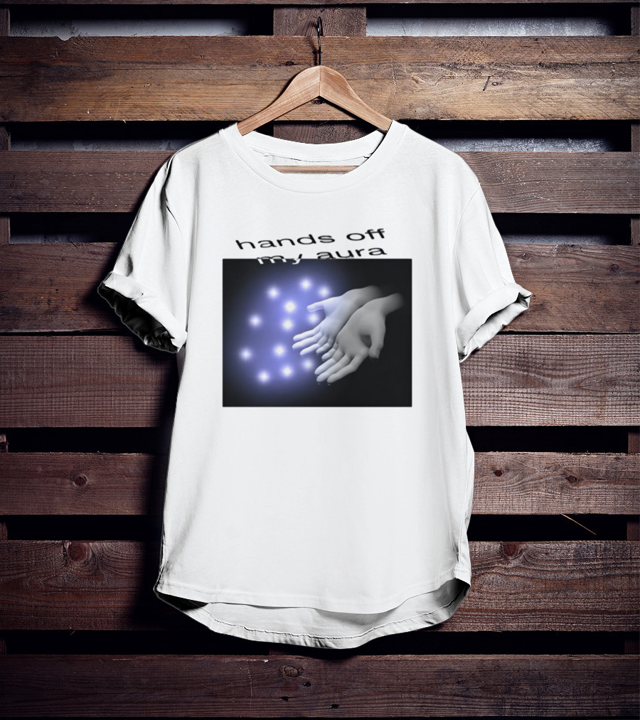 Kikillopieces Hands Off My Aura Glowing Hands And Lights T-Shirt