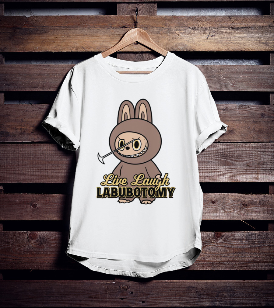 Live Laugh Labubotomy Bunny Character T-Shirt