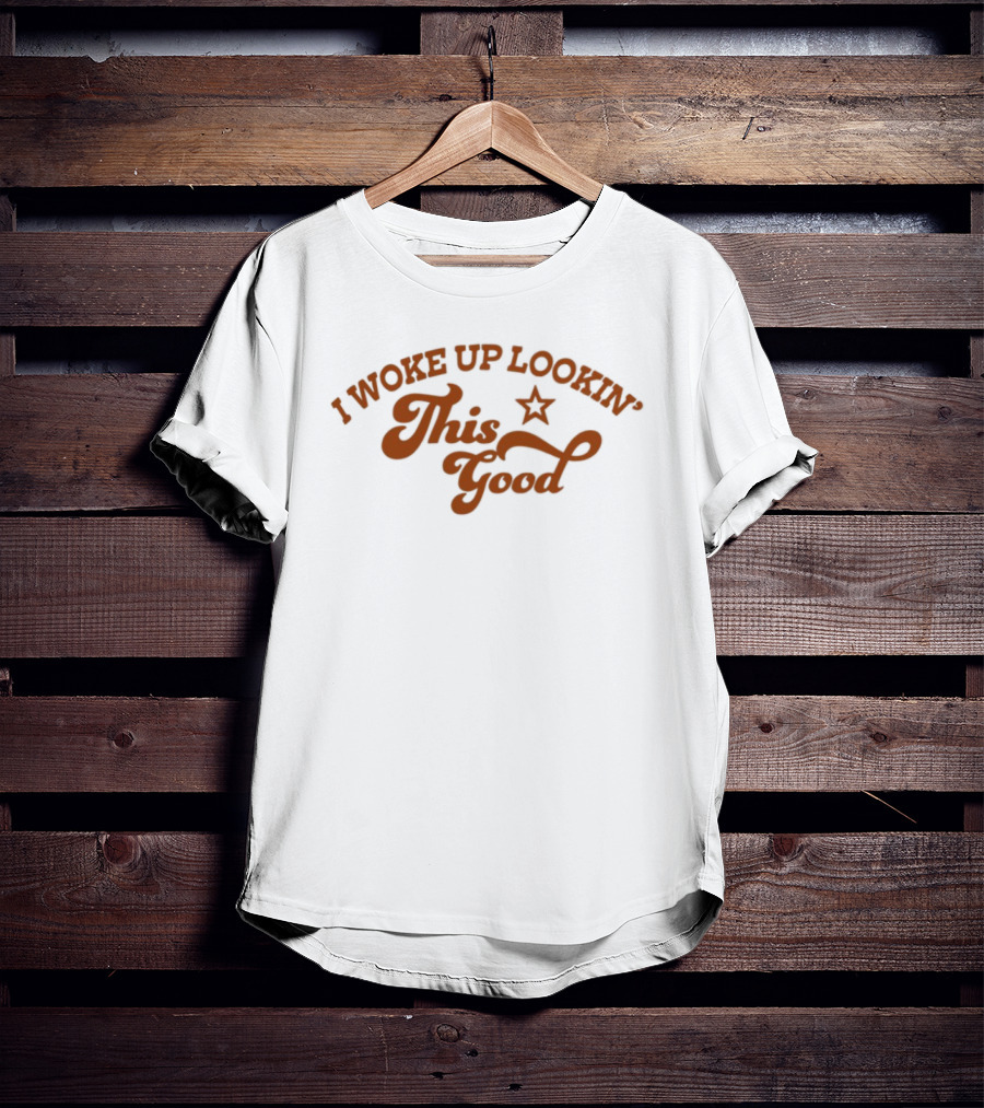 Summerfest I Woke Up Lookin' This Good Star Vintage Retro Style T-Shirt