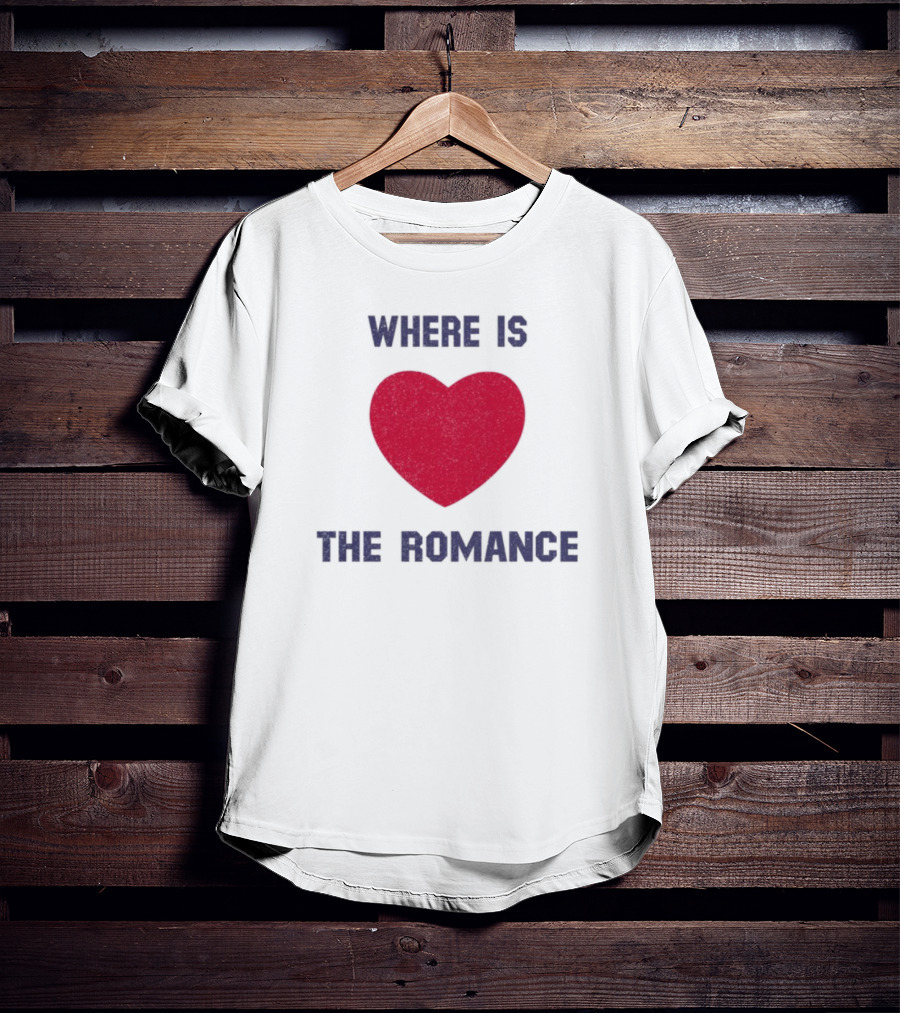 Where Is The Heart Romance T-Shirt