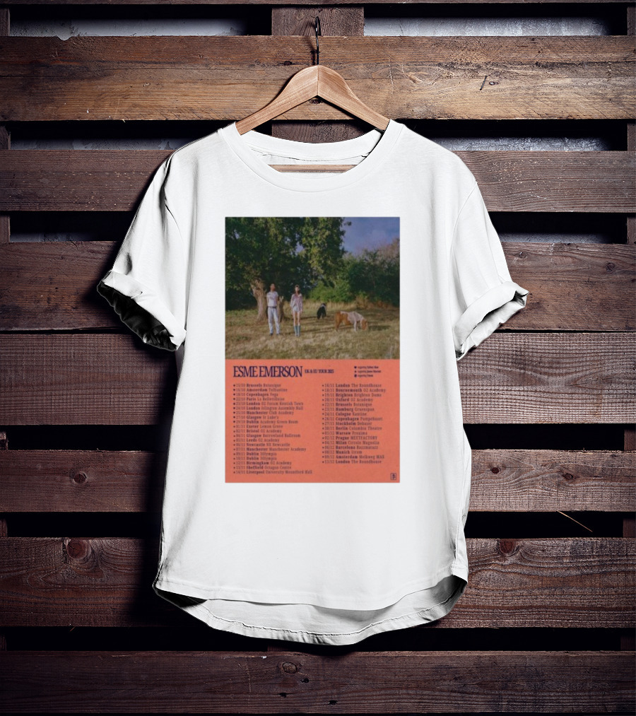 ESME EMERSON UK EU Tour 2025 Dates Featuring Dublin Paris Amsterdam London Glasgow Barcelona T-Shirt