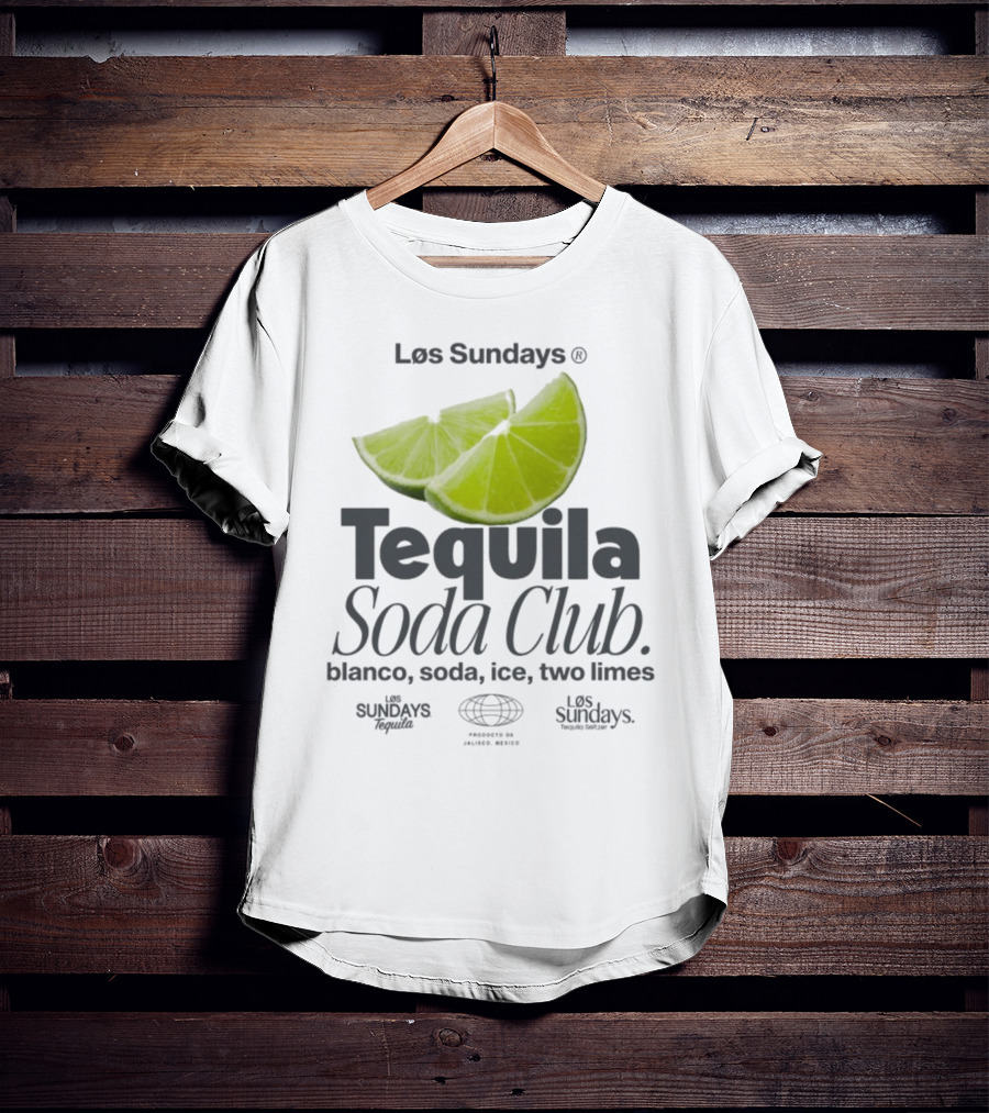 Los Sundays Tequila Soda Club Blanco Soda Ice Two Limes T-Shirt
