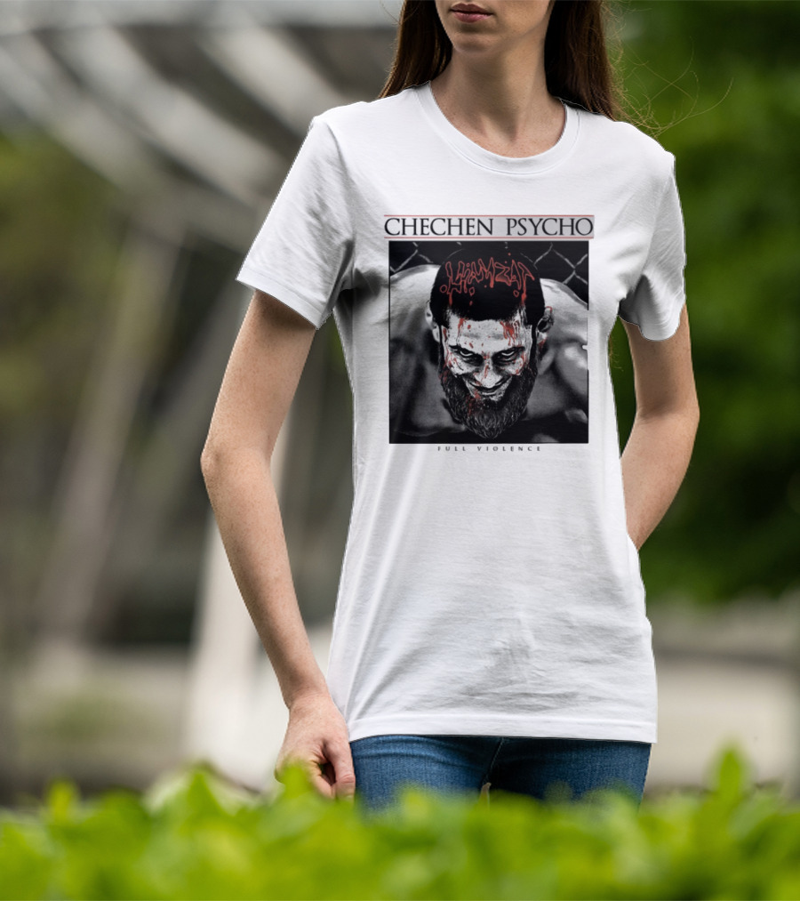 Chechen Psycho Hamzat Full Violence T-Shirt