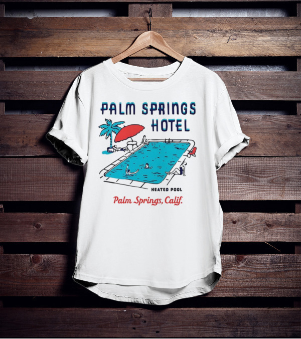 Palm Springs Hotel Heated Pool Palm Springs Calif Vintage T-Shirt