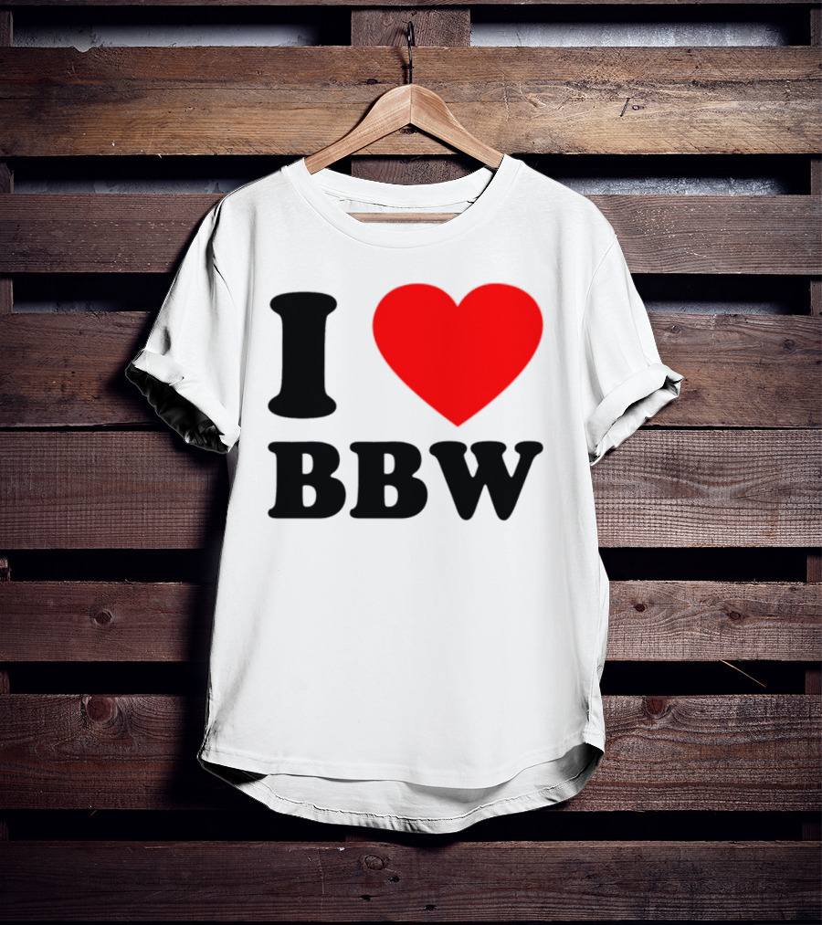I Love BBW Heart Symbol Statement T-Shirt