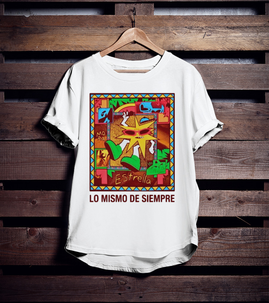 Lo Mismo De Siempre Estrella Mora T-Shirt