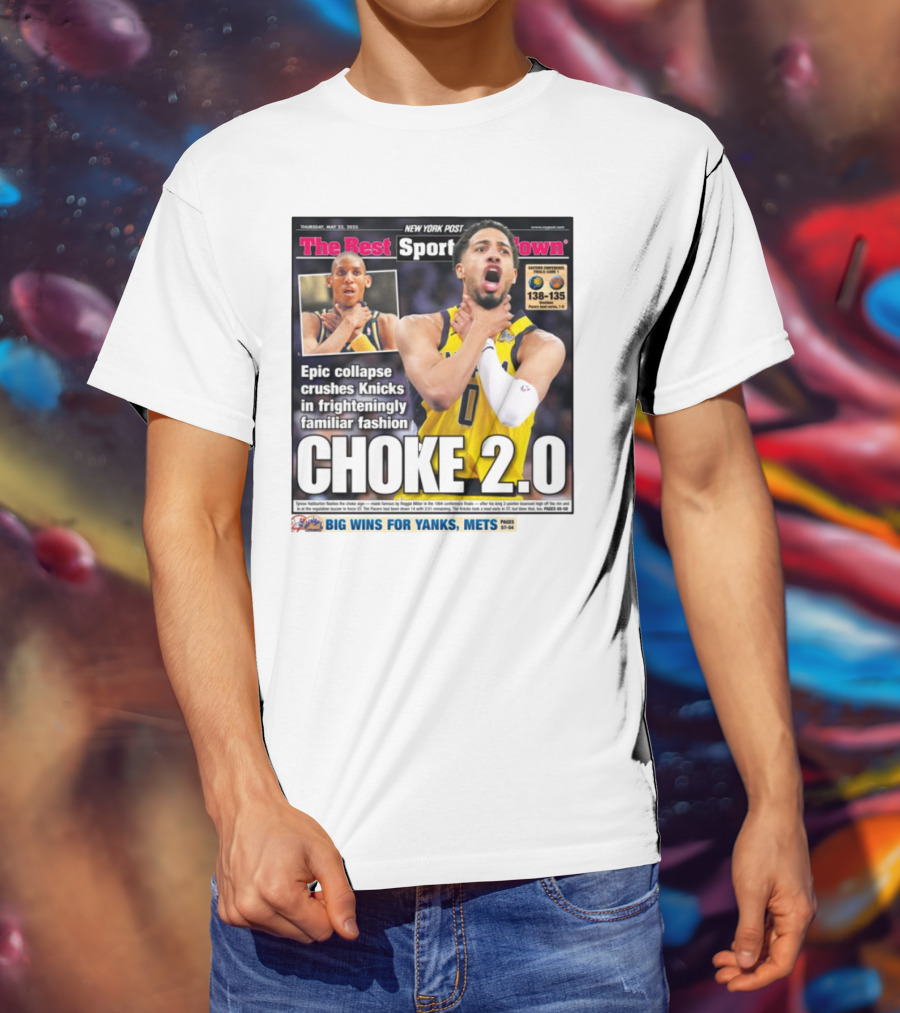 New York Post Epic Collapse Choke 2.0 Knicks Frighteningly Familiar Fashion T-Shirt