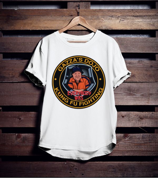 Gazzas Dojo Everybody Was Kung Fu Fighting T-Shirt