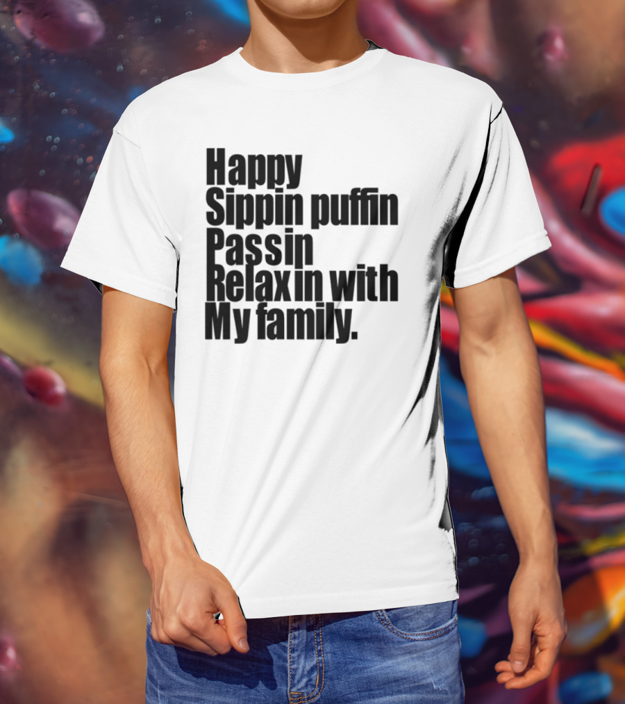 Happy Sippin Puffin Passin Relaxin With My Family Retro Vintage Style T-Shirt