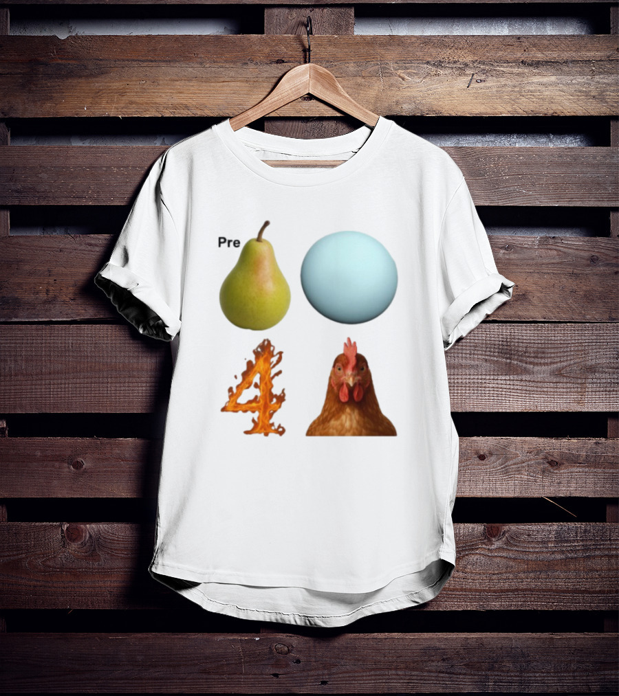 Prepare Pear Sphere Fire Chicken T-Shirt