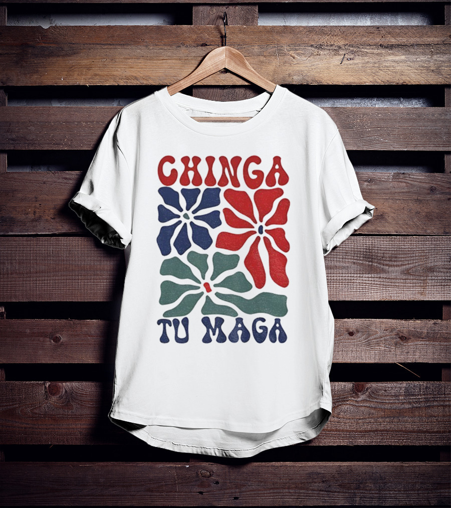 Chinga Tu Maga Colorful Floral Design T-Shirt