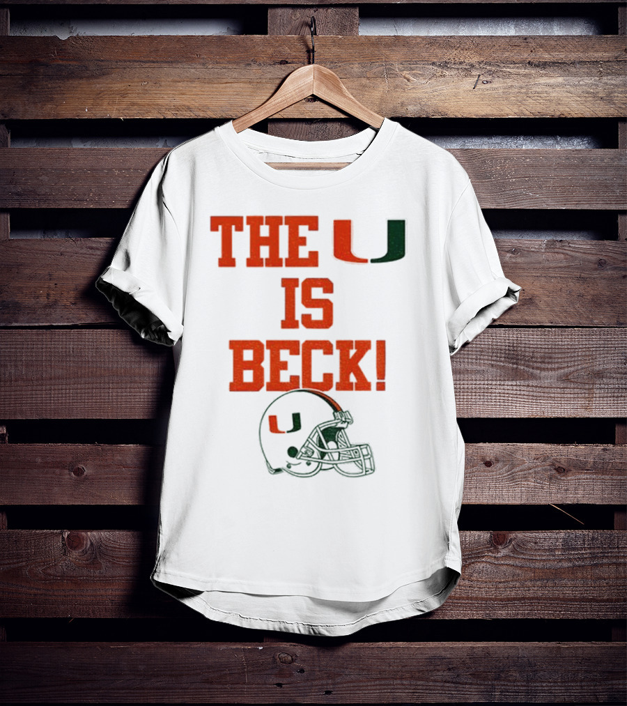 The U Is Beck Miami Hurricanes Helmet NFL Football Lover T-Shirt