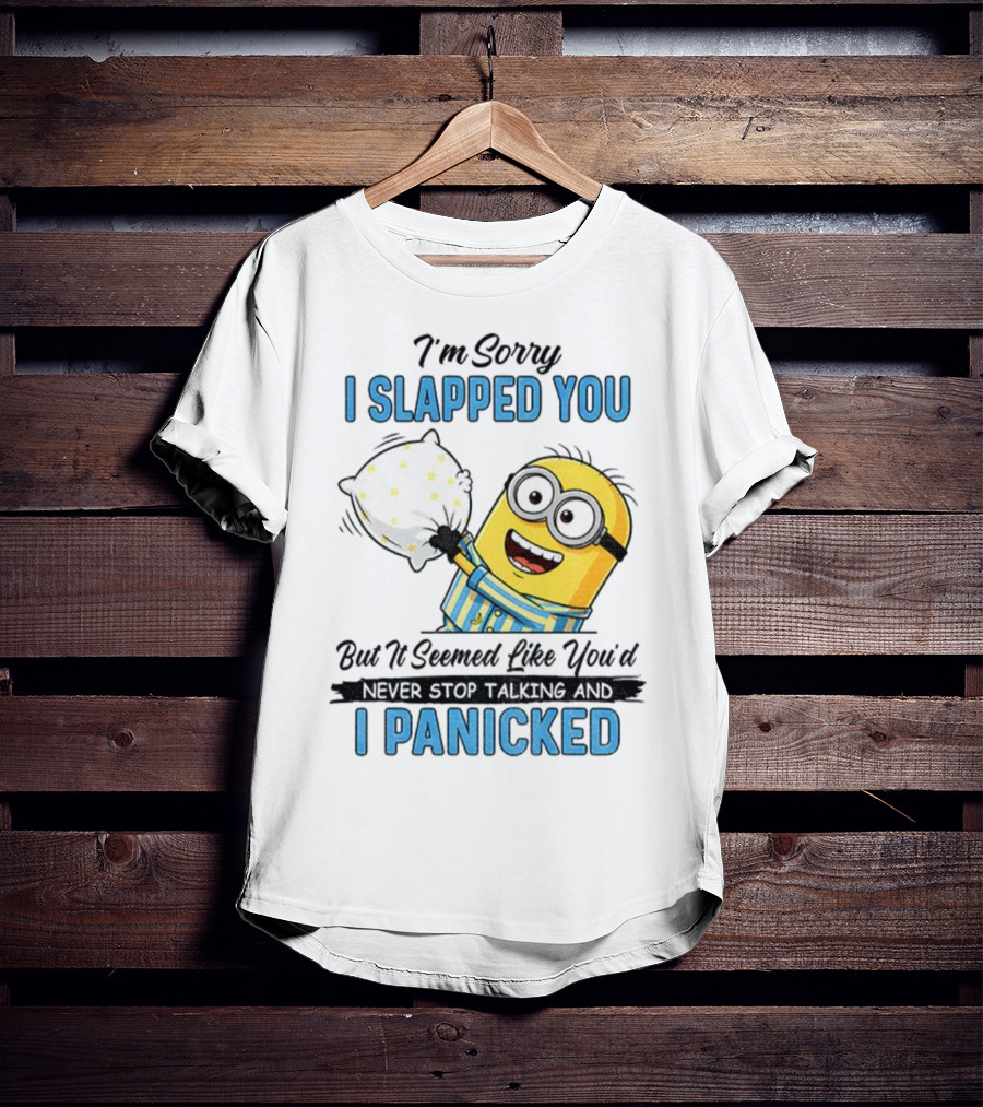 Minion I Slapped You I Panicked Pillow Fight Pajamas T-Shirt