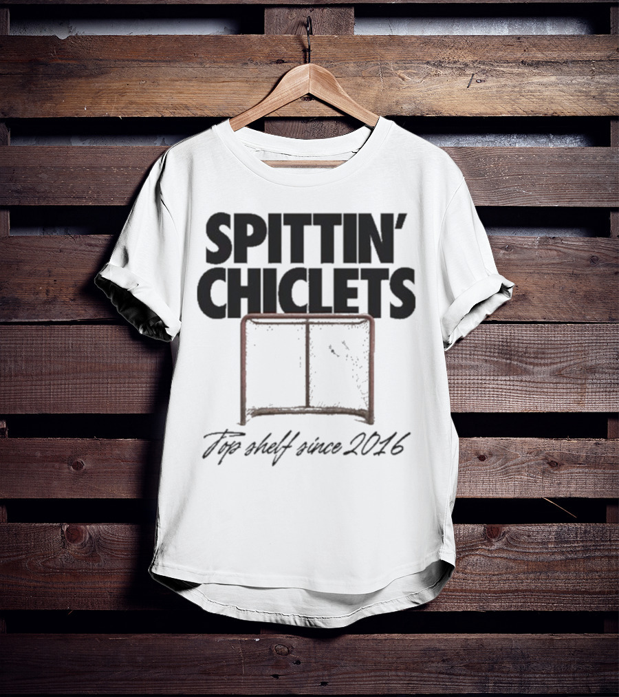 Spittin Chiclets Top Shelf Since 2016 Hockey Net T-Shirt