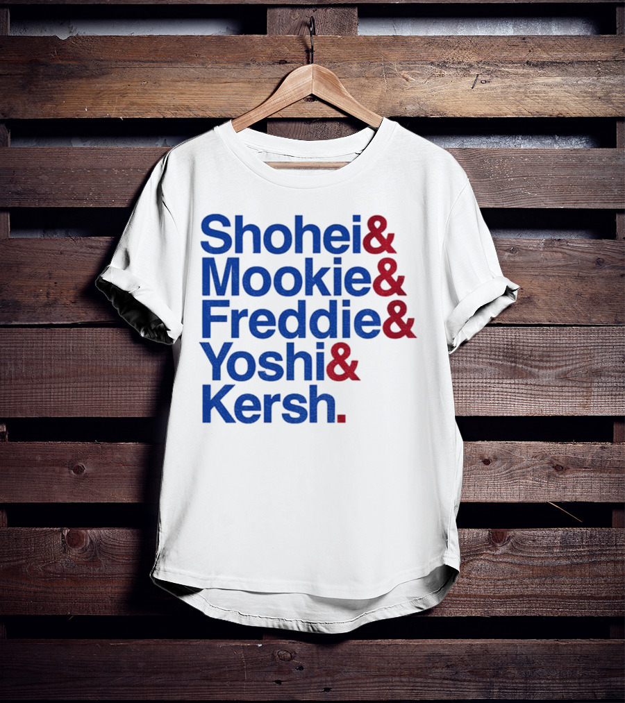 Shohei Mookie Freddie Yoshi Kersh Los Angeles Dodgers Baseball Ampersand Stars 2025 T-Shirt