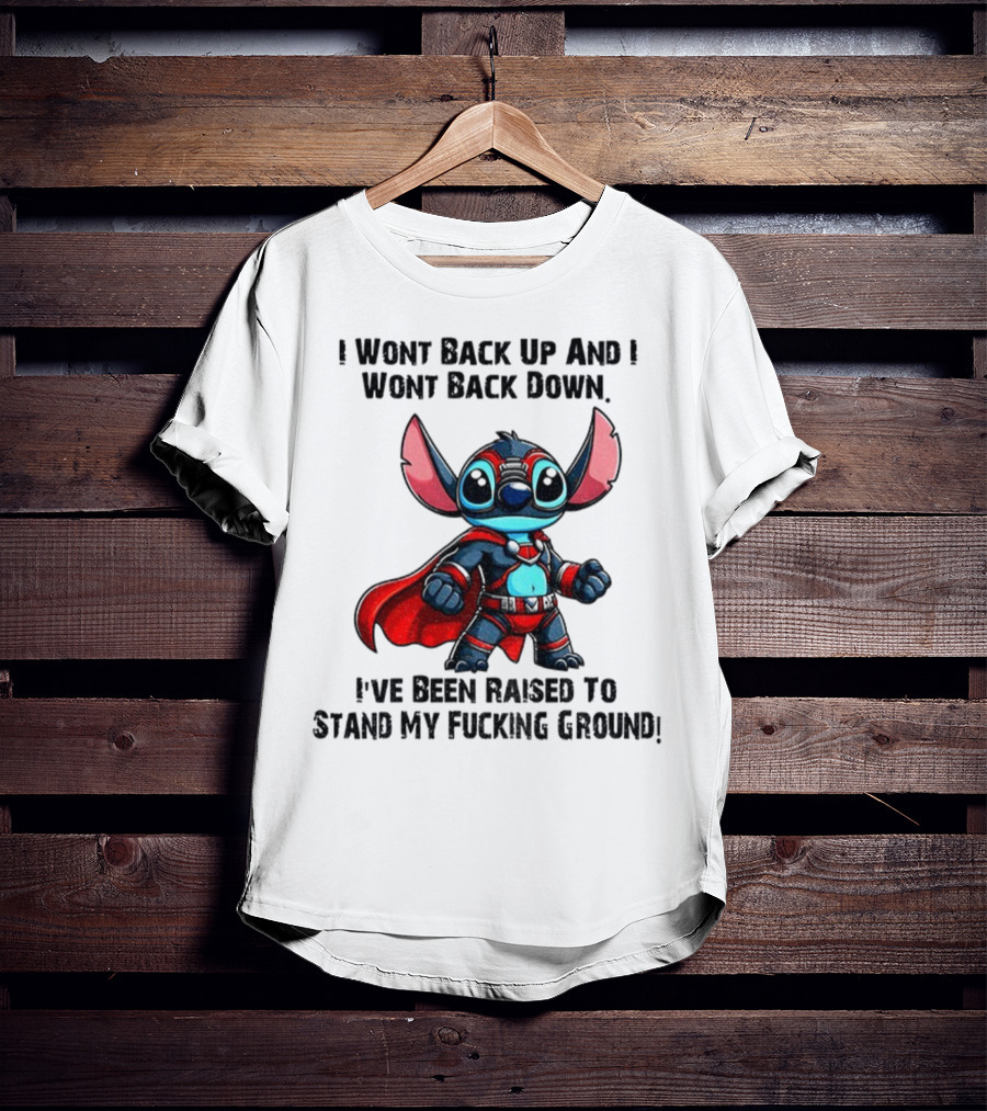 Stitch Superhero Stand My Ground Quote T-Shirt