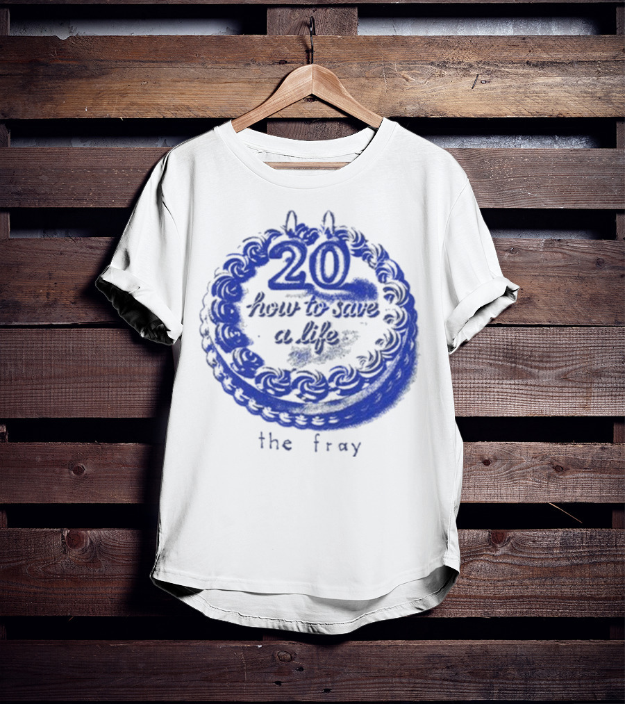 The Fray 20th Anniversary How To Save A Life Cake Celebration T-Shirt