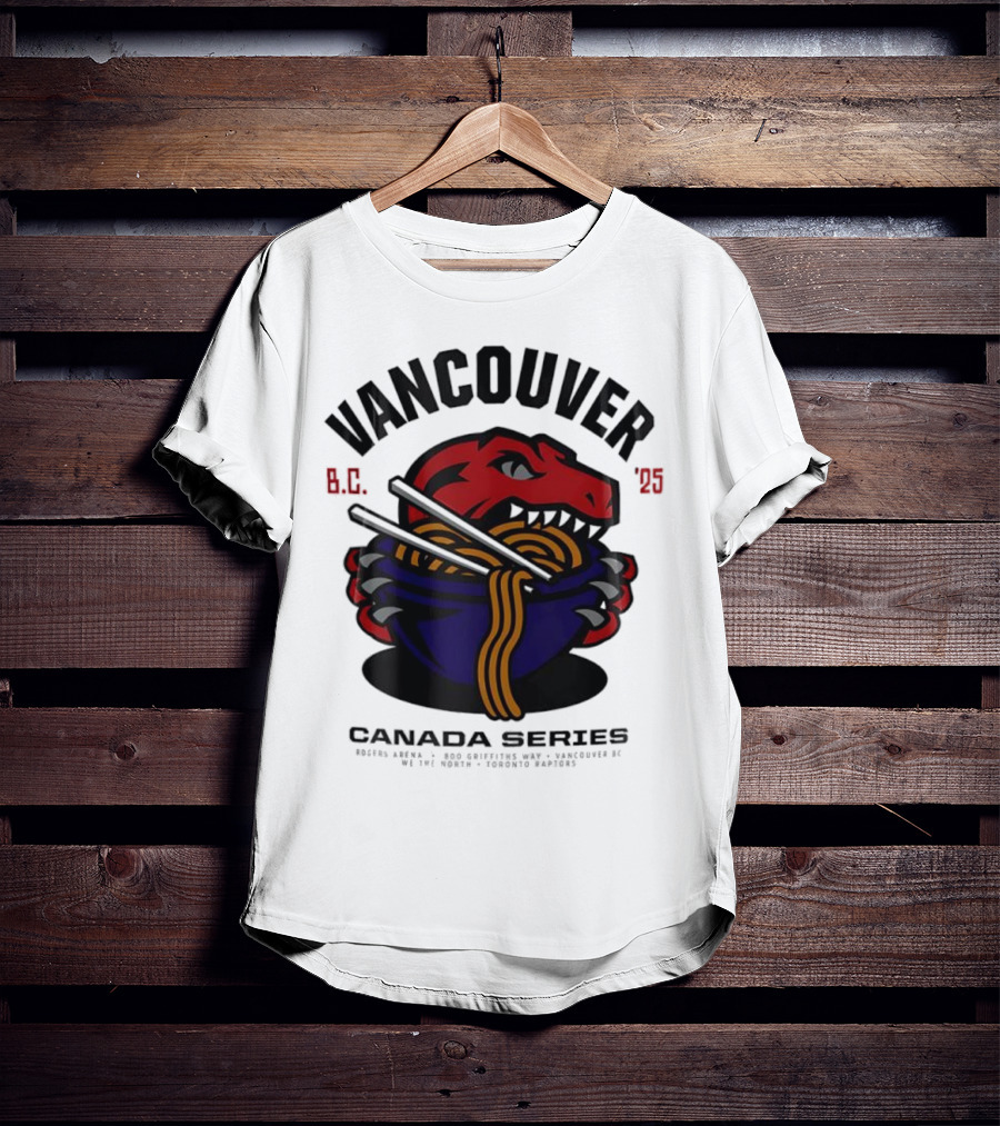 Vancouver BC 2025 Toronto Raptors Noodles Series T-Shirt