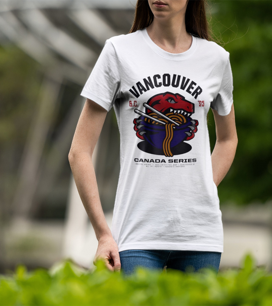 Vancouver BC 2025 Toronto Raptors Noodles Series T-Shirt