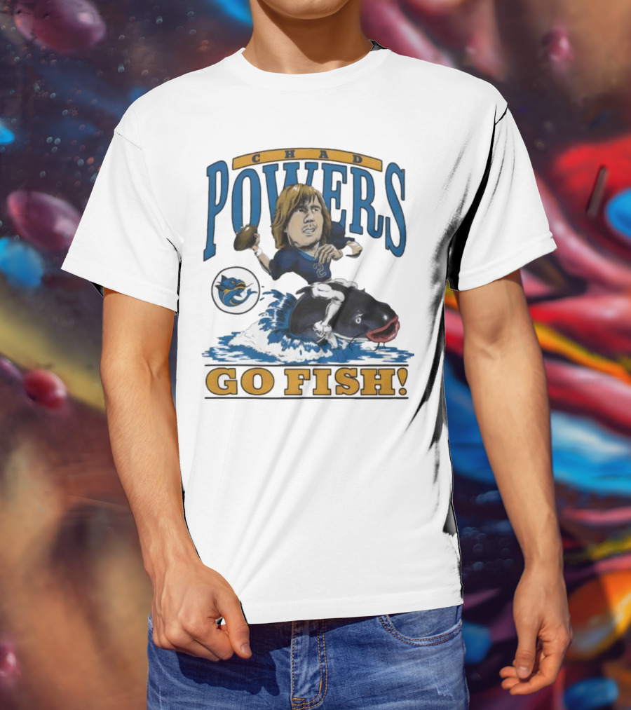 Chad Powers Football Go Fish Penn State Powers T-Shirt