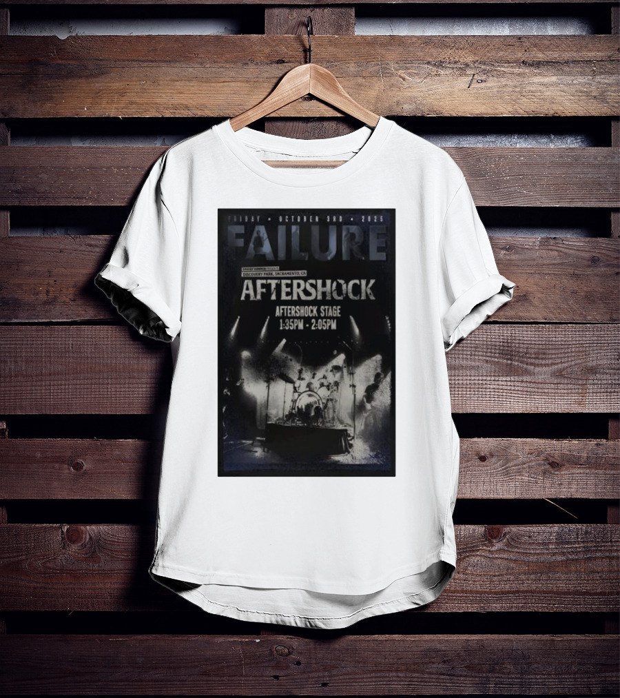 FAILURE Aftershock Discovery Park Sacramento October 3rd 2025 Tour T-Shirt