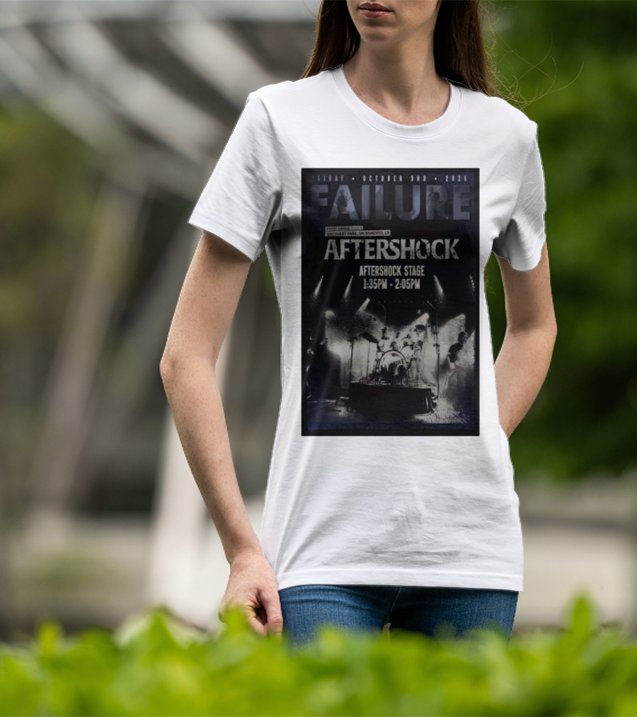 FAILURE Aftershock Discovery Park Sacramento October 3rd 2025 Tour T-Shirt