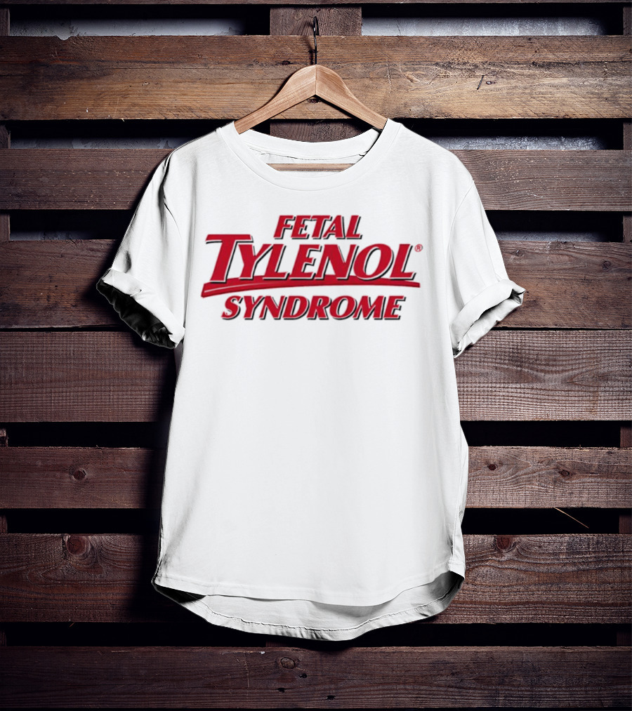 Fetal Tylenol Syndrome Logo T-Shirt
