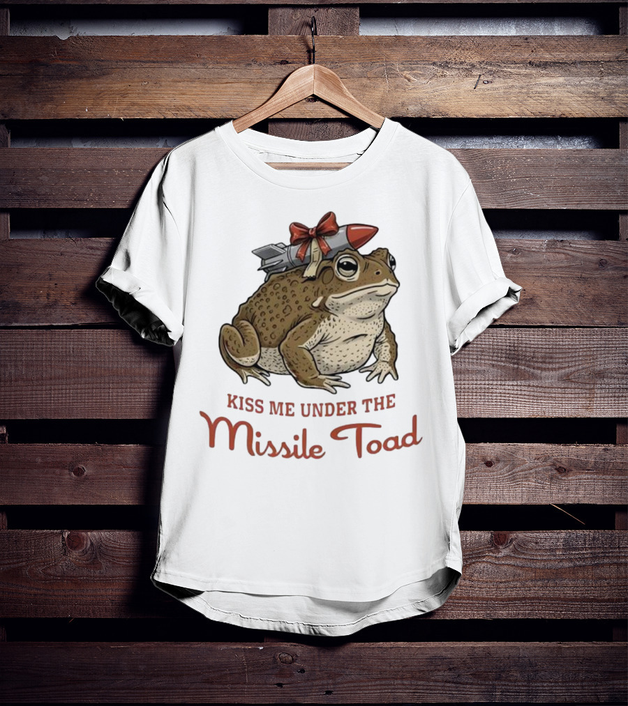 Kiss Me Under The Missile Toad Frog Christmas Holiday Joke T-Shirt