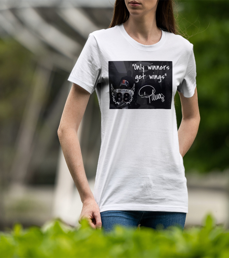 Thomas Number 88 Only Winners Get Wings Signature T-Shirt