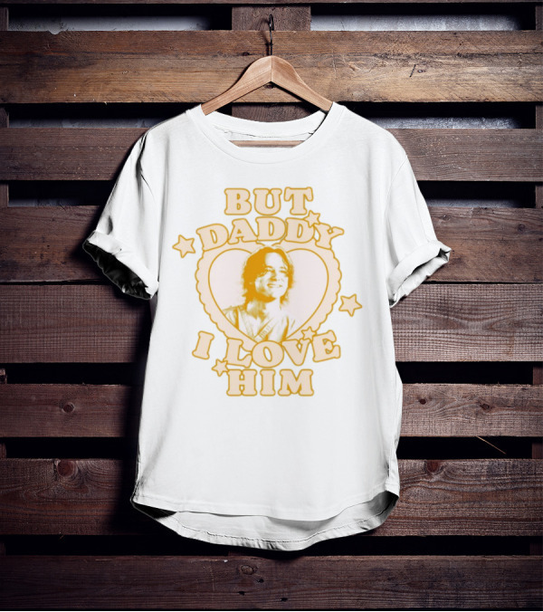 But Daddy I Love Him Heart Stars Lewis Pullman T-Shirt